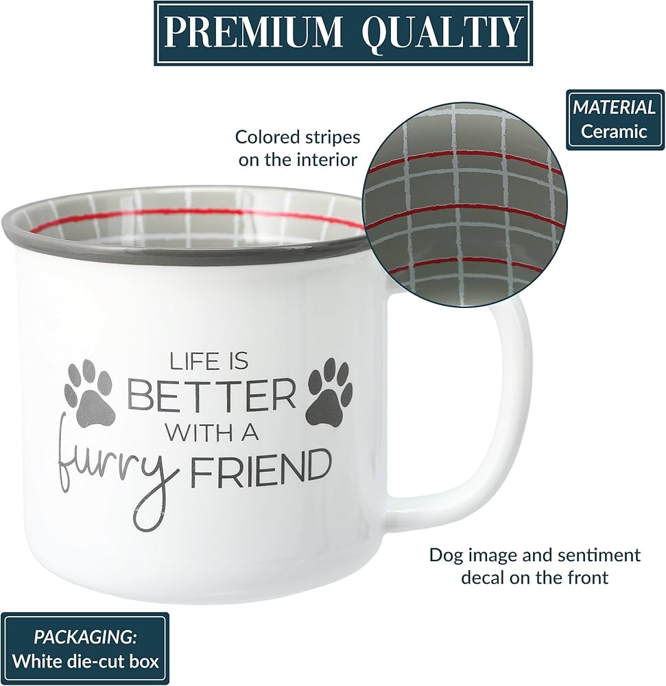 Pavilion - Life is Better with A Furry Friend - 17 oz Coffee Mug